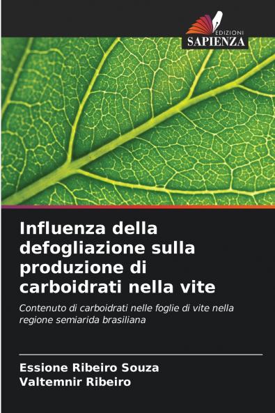 Influenza della defogliazione sulla produzione di carboidrati nella vite