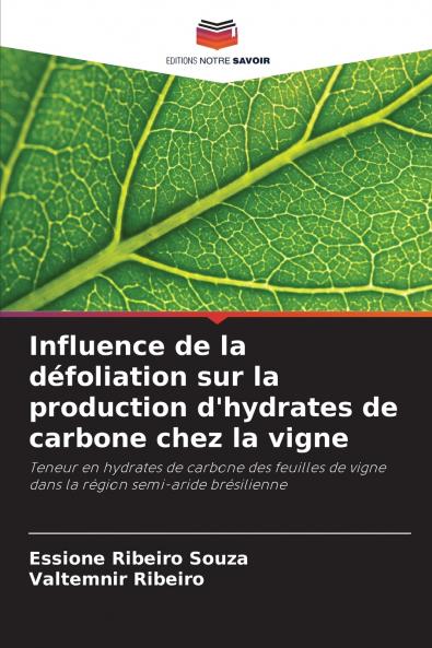 Influence de la défoliation sur la production d'hydrates de carbone chez la vigne