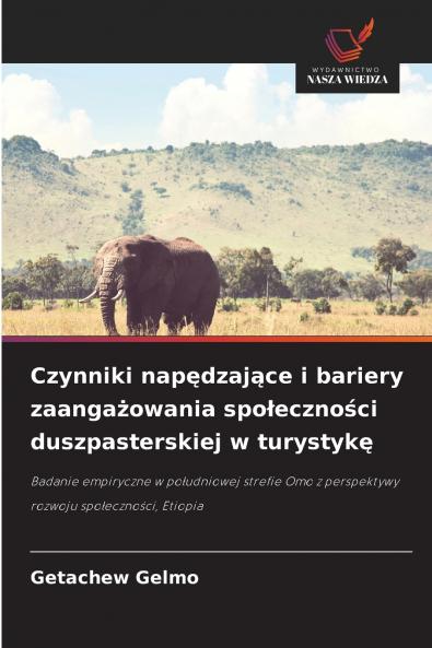 Czynniki nap?dzaj?ce i bariery zaanga?owania spo?eczno?ci duszpasterskiej w turystyk?