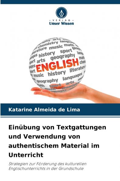 Einübung von Textgattungen und Verwendung von authentischem Material im Unterricht