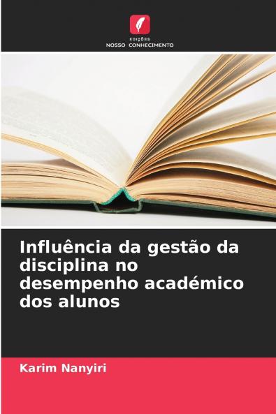 Influência da gestão da disciplina no desempenho académico dos alunos