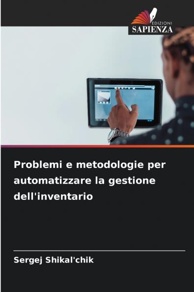 Problemi e metodologie per automatizzare la gestione dell'inventario