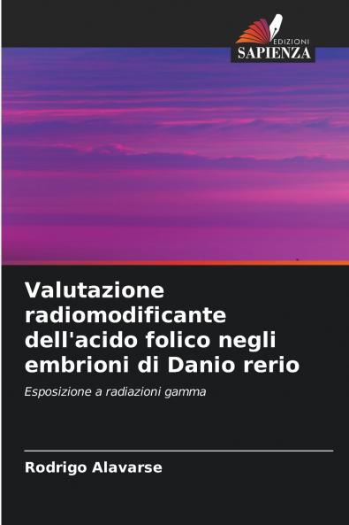 Valutazione radiomodificante dell'acido folico negli embrioni di Danio rerio