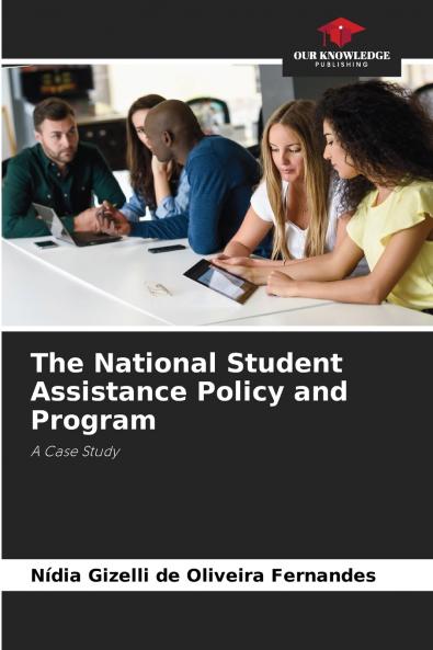 The National Student Assistance Policy and Program