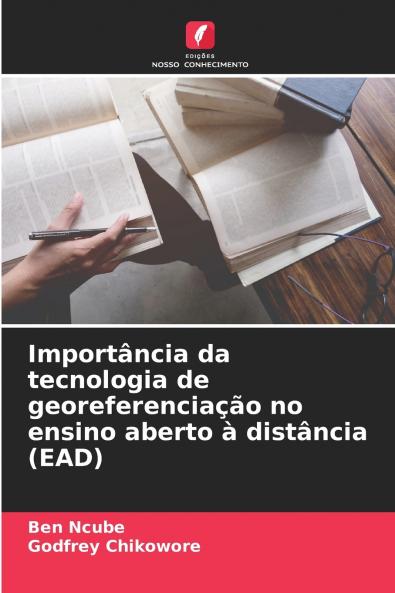 Importância da tecnologia de georeferenciação no ensino aberto à distância (EAD)