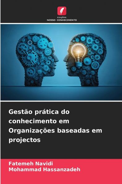 Gestão prática do conhecimento em Organizações baseadas em projectos