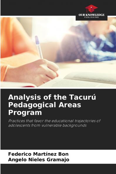 Analysis of the Tacurú Pedagogical Areas Program