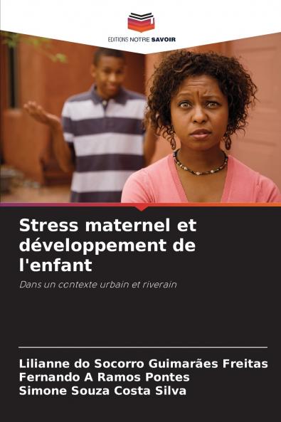 Stress maternel et développement de l'enfant