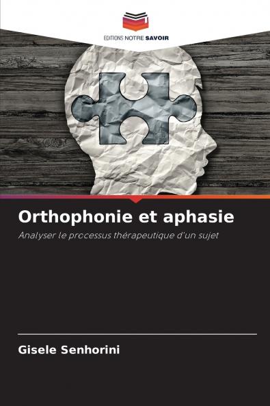 Orthophonie et aphasie