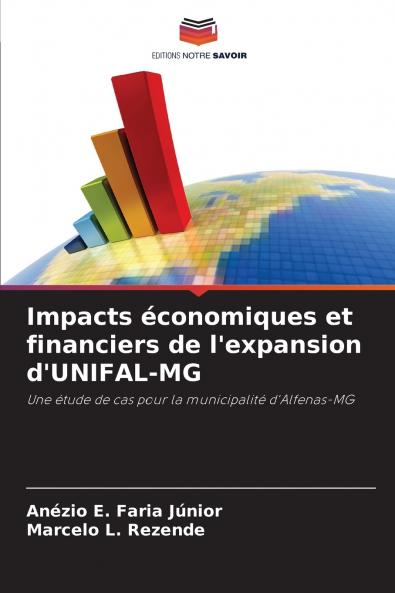 Impacts économiques et financiers de l'expansion d'UNIFAL-MG