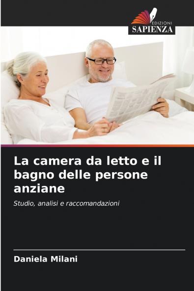 La camera da letto e il bagno delle persone anziane