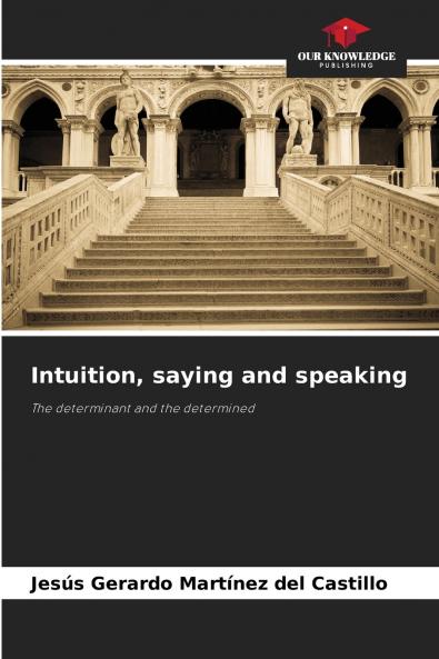 Intuition saying and speaking