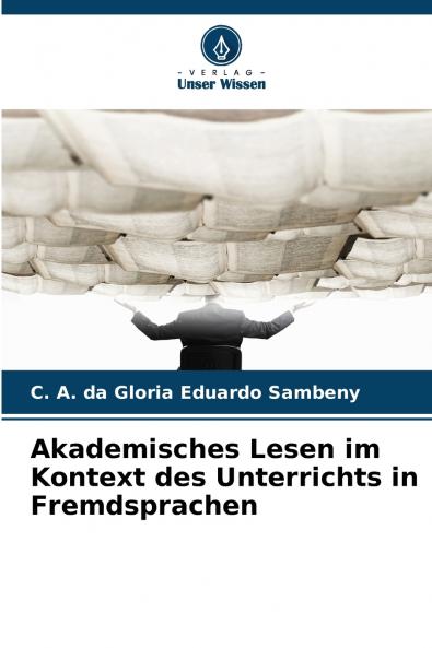 Akademisches Lesen im Kontext des Unterrichts in Fremdsprachen