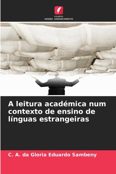 A leitura académica num contexto de ensino de línguas estrangeiras