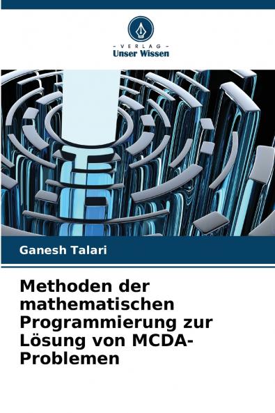 Methoden der mathematischen Programmierung zur Lösung von MCDA-Problemen