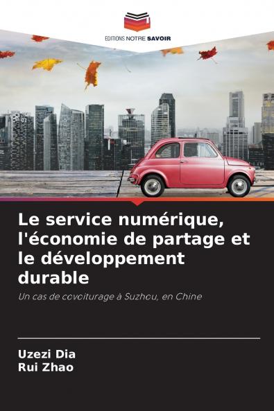 Le service numérique l'économie de partage et le développement durable
