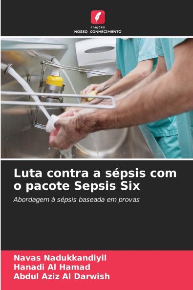 Luta contra a sépsis com o pacote Sepsis Six