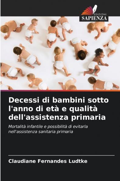 Decessi di bambini sotto l'anno di età e qualità dell'assistenza primaria