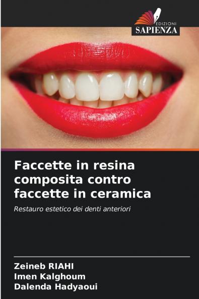 Faccette in resina composita contro faccette in ceramica