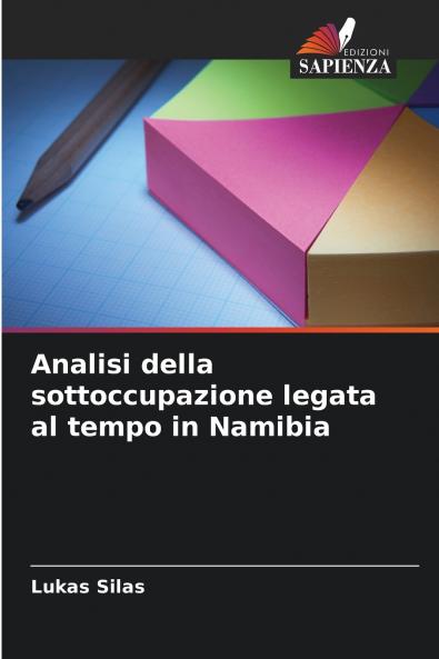 Analisi della sottoccupazione legata al tempo in Namibia