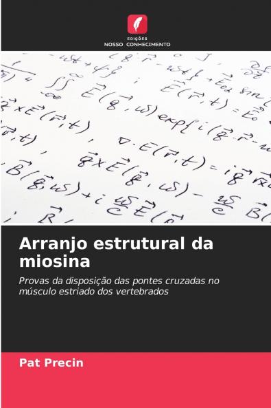 Arranjo estrutural da miosina