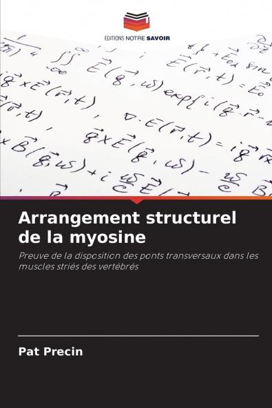 Arrangement structurel de la myosine