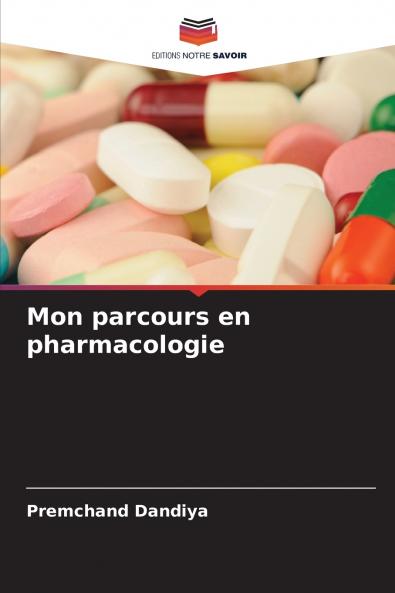 Mon parcours en pharmacologie