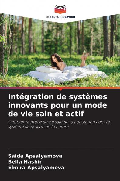 Intégration de systèmes innovants pour un mode de vie sain et actif