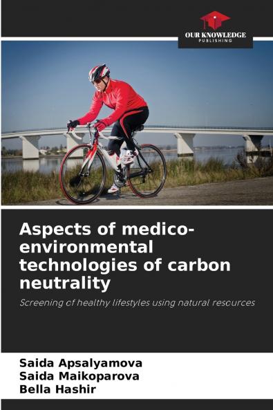 Aspects of medico-environmental technologies of carbon neutrality