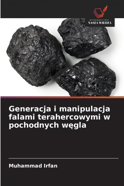 Generacja i manipulacja falami terahercowymi w pochodnych w?gla
