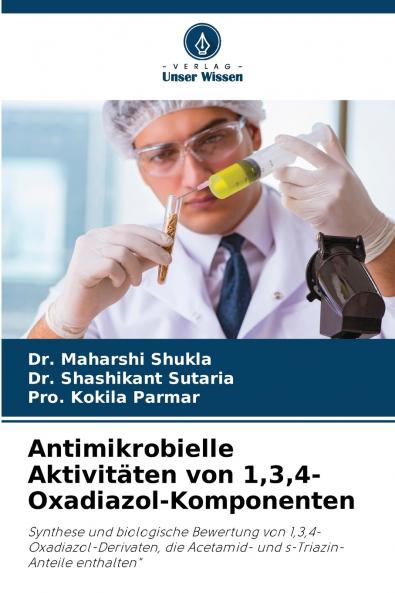 Antimikrobielle Aktivitäten von 134-Oxadiazol-Komponenten