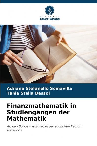 Finanzmathematik in Studiengängen der Mathematik