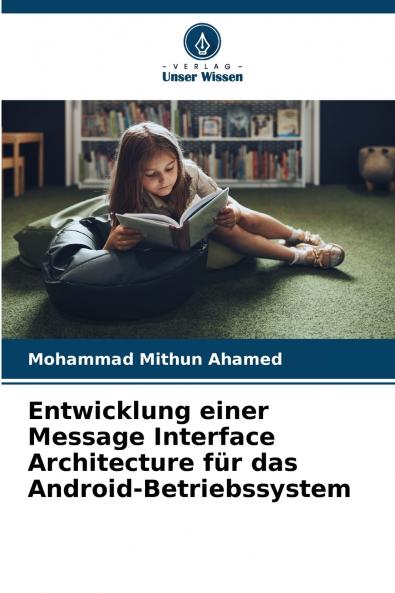Entwicklung einer Message Interface Architecture für das Android-Betriebssystem