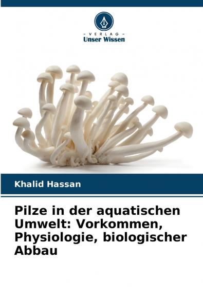 Pilze in der aquatischen Umwelt