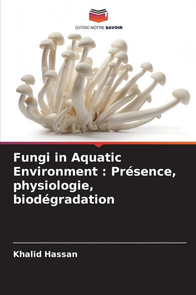 Fungi in Aquatic Environment