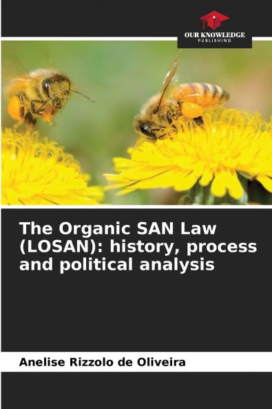 The Organic SAN Law (LOSAN)
