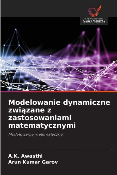 Modelowanie dynamiczne zwi?zane z zastosowaniami matematycznymi