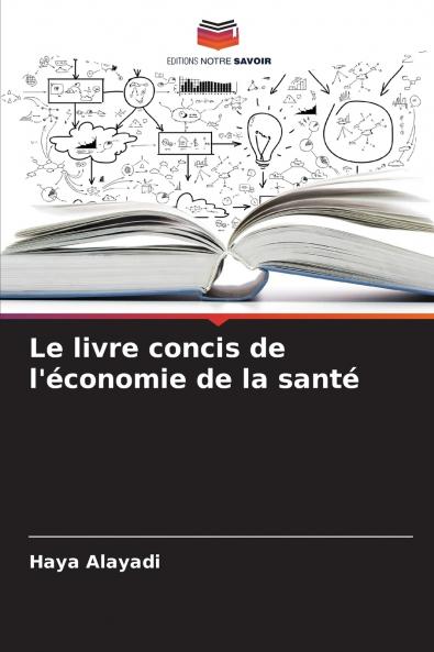 Le livre concis de l'économie de la santé