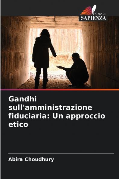 Gandhi sull'amministrazione fiduciaria