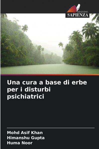 Una cura a base di erbe per i disturbi psichiatrici