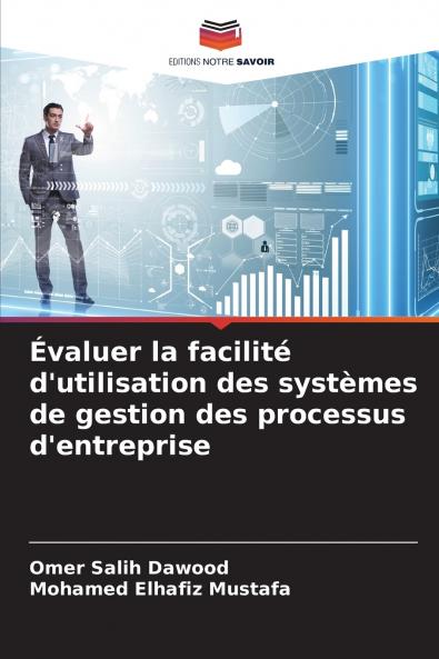 Évaluer la facilité d'utilisation des systèmes de gestion des processus d'entreprise