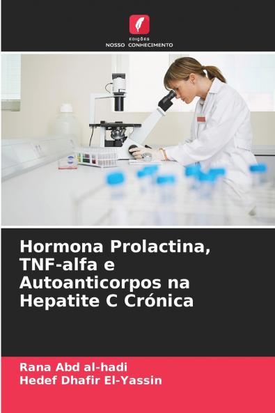 Hormona Prolactina TNF-alfa e Autoanticorpos na Hepatite C Crónica