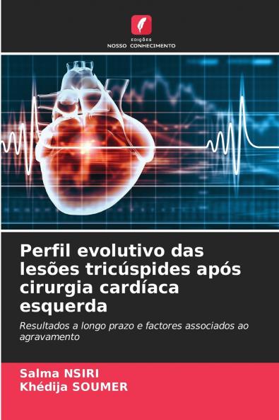 Perfil evolutivo das lesões tricúspides após cirurgia cardíaca esquerda