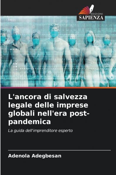 L'ancora di salvezza legale delle imprese globali nell'era post-pandemica