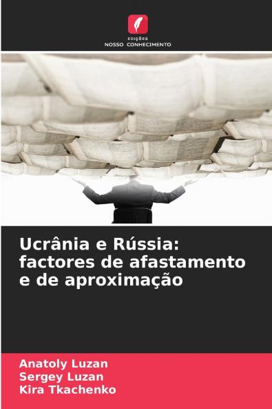 Ucrânia e Rússia