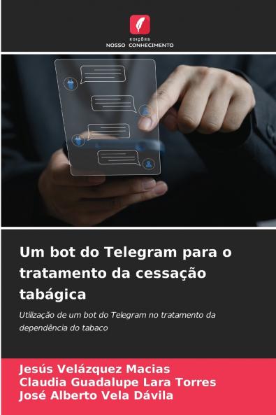 Um bot do Telegram para o tratamento da cessação tabágica