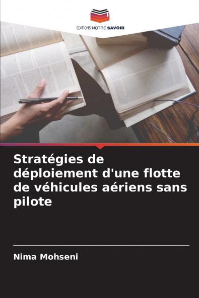 Stratégies de déploiement d'une flotte de véhicules aériens sans pilote