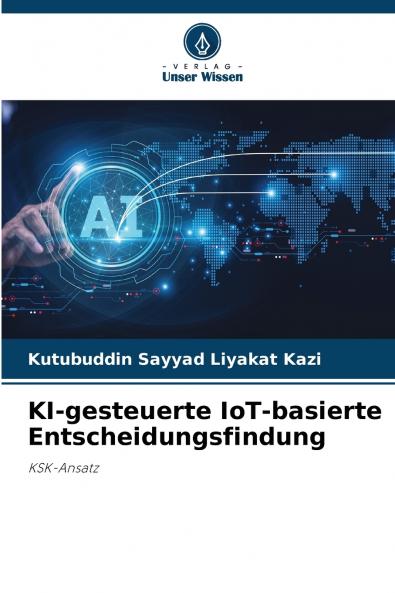 KI-gesteuerte IoT-basierte Entscheidungsfindung