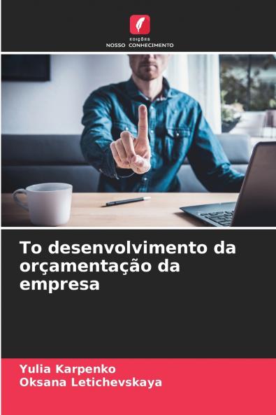 ?o desenvolvimento da orçamentação da empresa