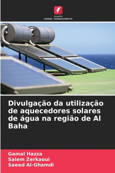 Divulgação da utilização de aquecedores solares de água na região de Al Baha